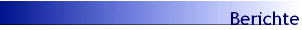 Berichte
