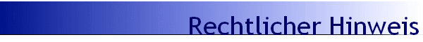 Rechtlicher Hinweis
